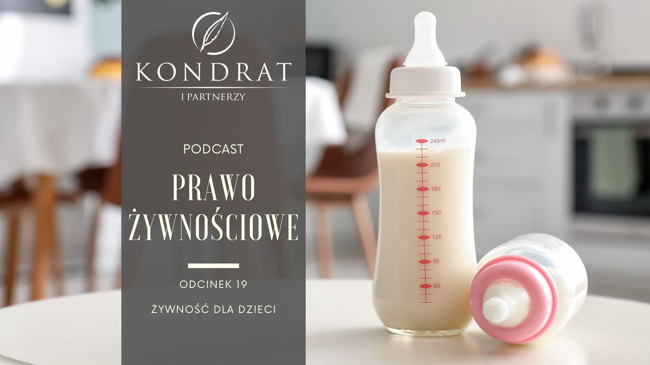 PRAWO ŻYWNOŚCIOWE PODCAST „Żywność dla dzieci”