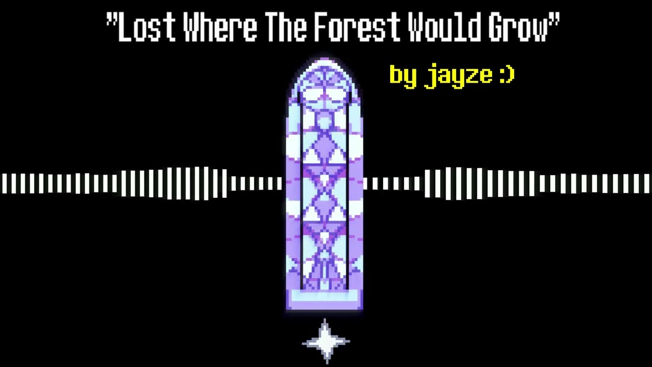 [DELTARUNE Fan Track] - Lost Where The Forest Would Grow