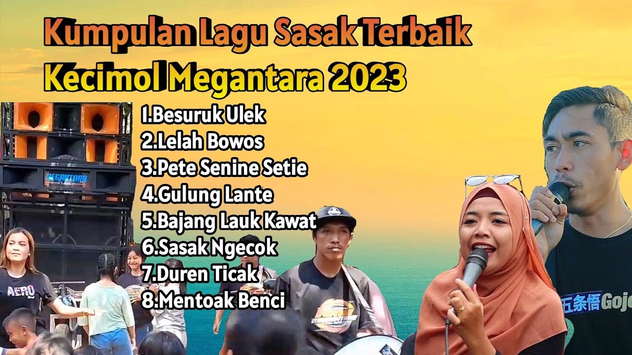 Kumpulan Lagu sasak Terbaik Kecimol Megantara 2023