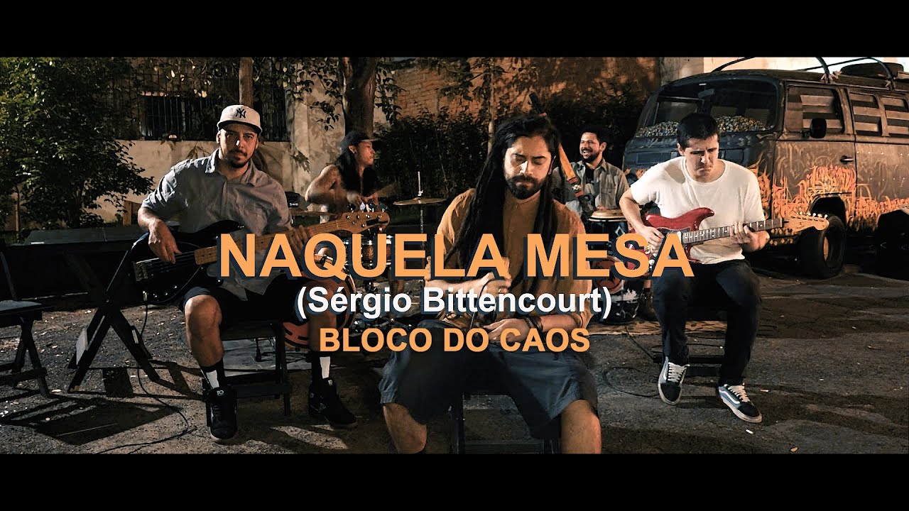 Bloco do Caos - Naquela Mesa (vers&atilde;o Reggae) - Webclipe oficial