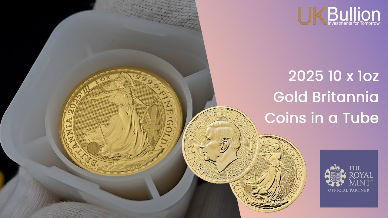 Why Invest in the 2025 10x 1oz Gold Britannia Coins Tube by The Royal Mint?