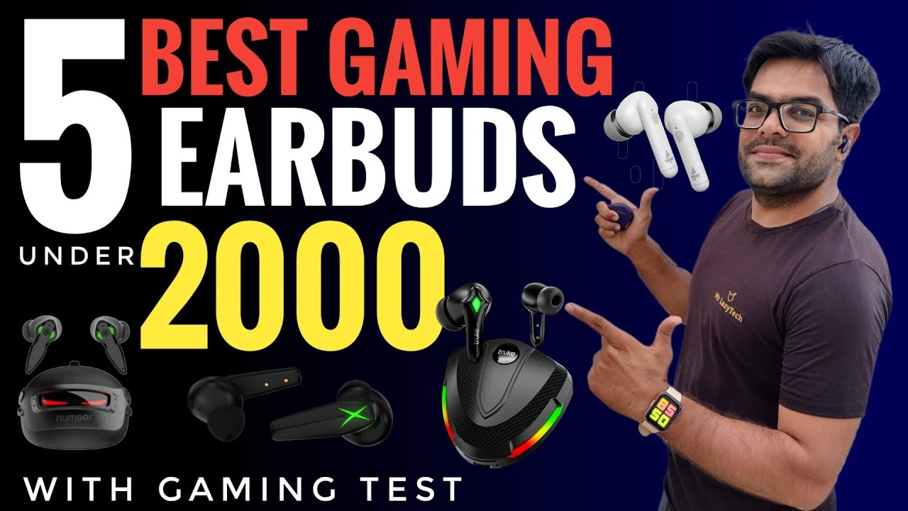 5 Best GAMING Earbuds Under 2000 in 2023 ⚡⚡ 5 Best TWS Under 2000 with Perfect Gaming ⚡⚡