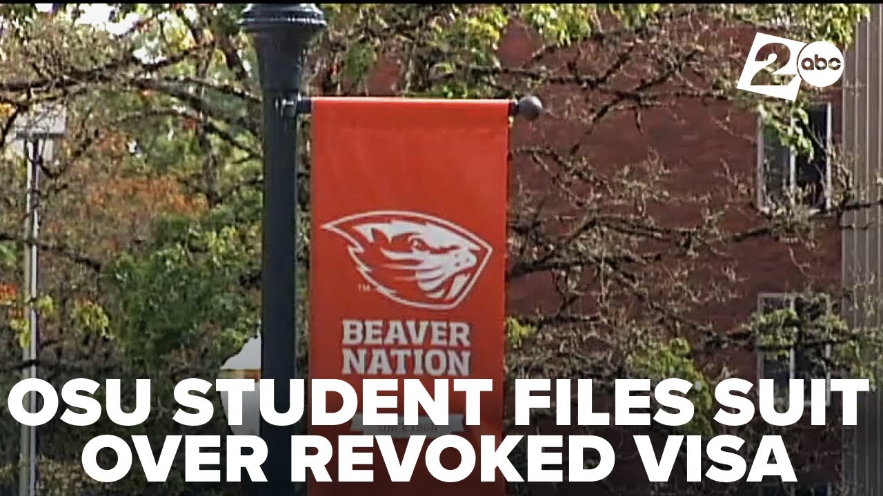 Oregon State University student sues DHS, ICE, Trump administration over revoked F1 visa