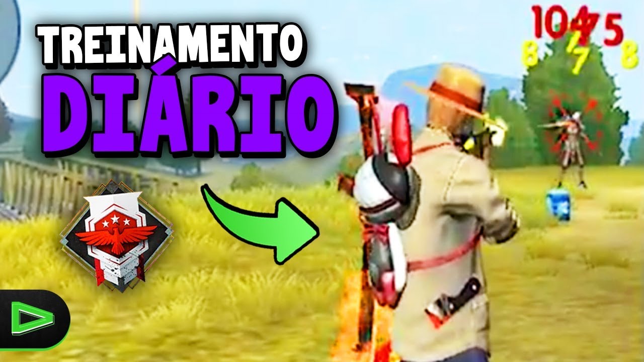 O MELHOR TREINO DIÁRIO DO FREE FIRE!!!