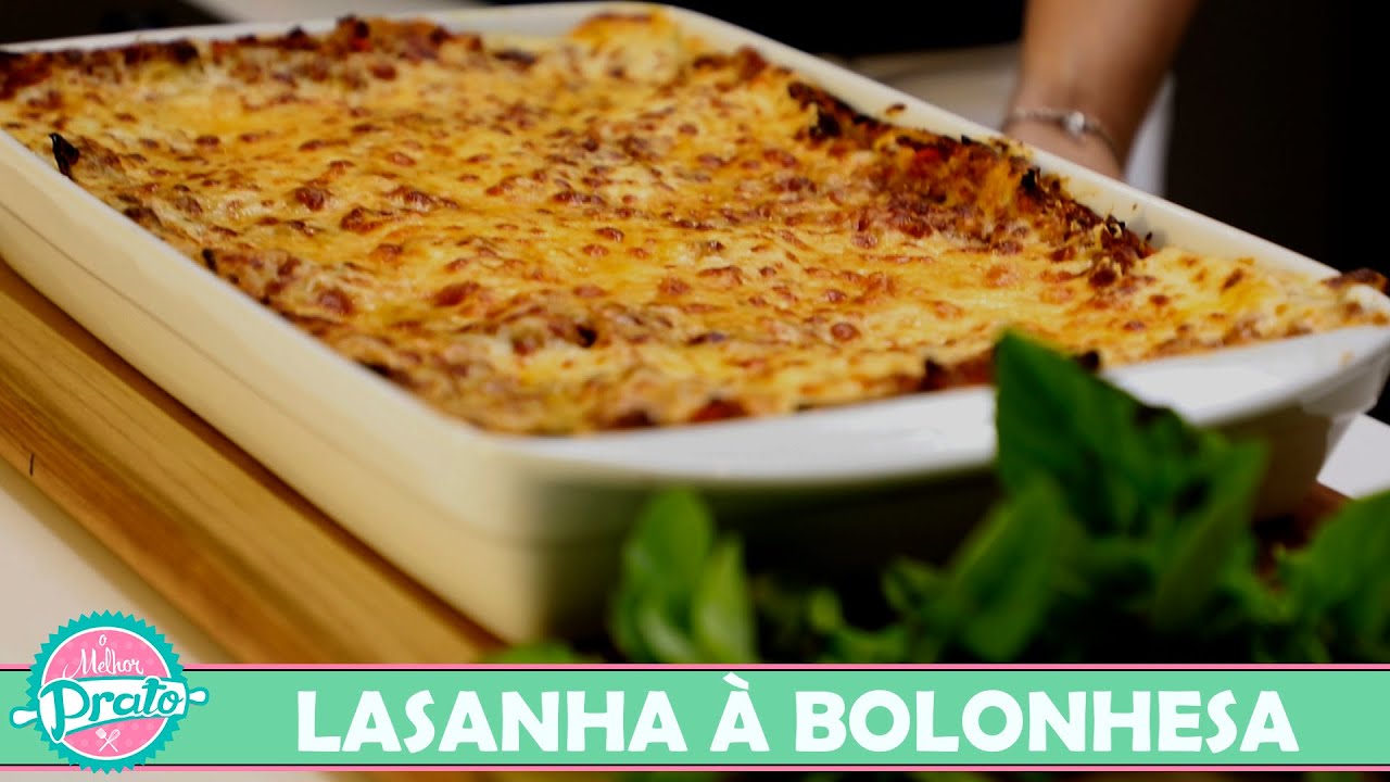 Lasanha à Bolonhesa - O Melhor Prato