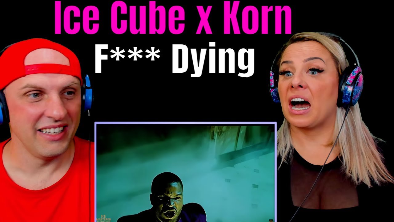 Ice Cube x Korn - F*** Dying (EXPLICIT) [UP.S 720] (1999) РЕАКЦИИ THE WOLF HUNTERZ