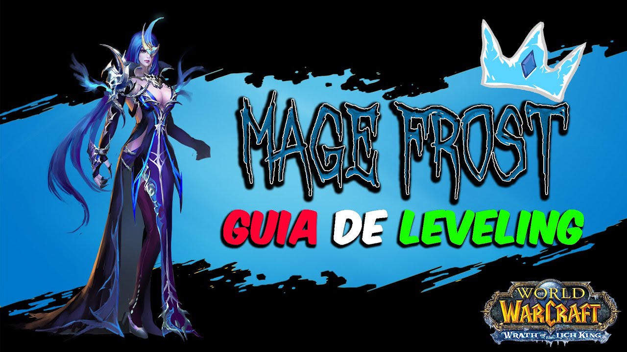 WotLK - Guia de Mage Frost Leveling - BR