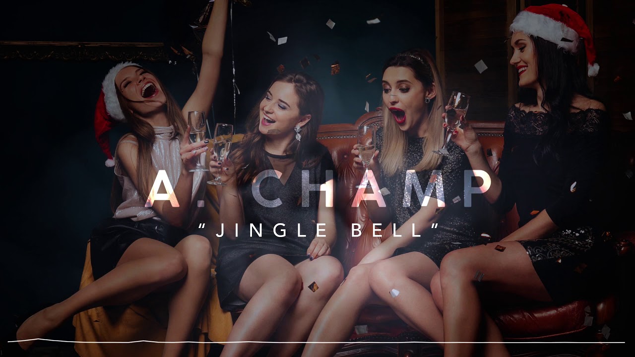 Jingle bell (Deep House Remix)  - A  Champ