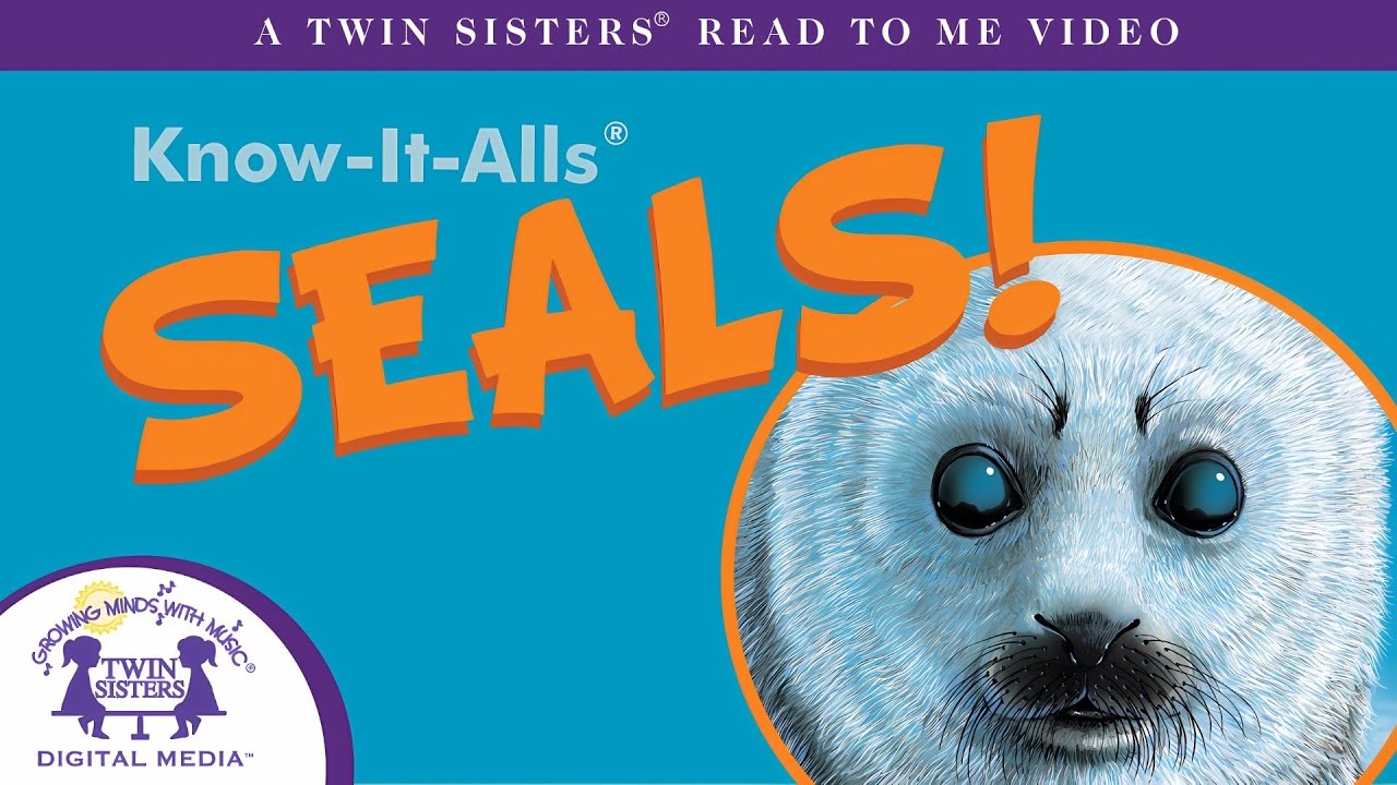 Know-It-Alls!™ - Seals! : A Read to Me Video!