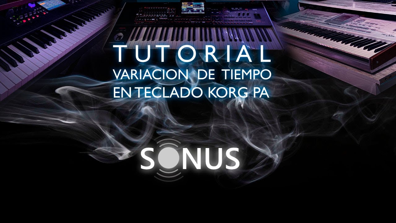 TUTORIAL - PROGRAMAR VARIACION DE TIEMPO #KORGPA #SONUS #TUTORIALESKORGPA