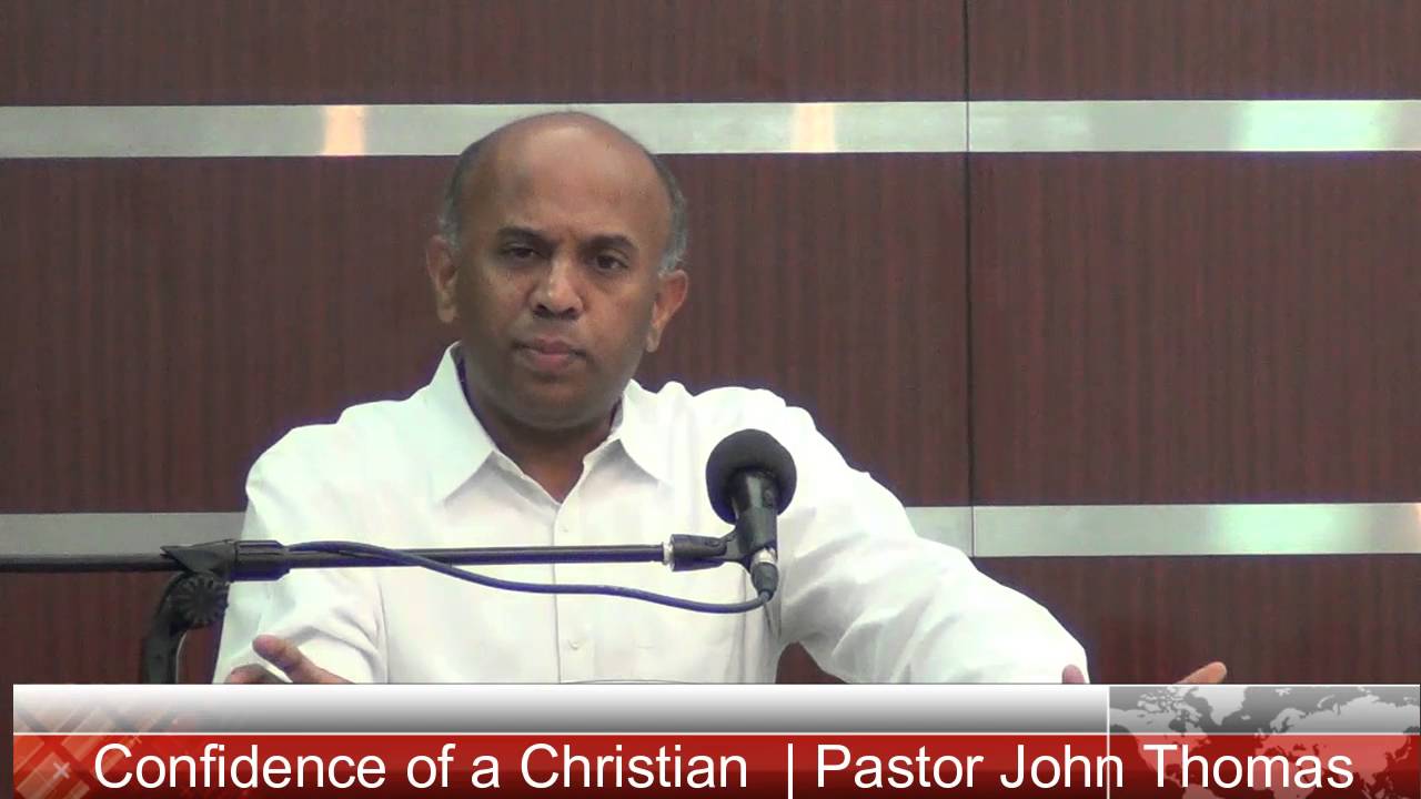 നമ്മുടെ ധൈര്യം | Confidence of a Christian | Pastor John Thomas