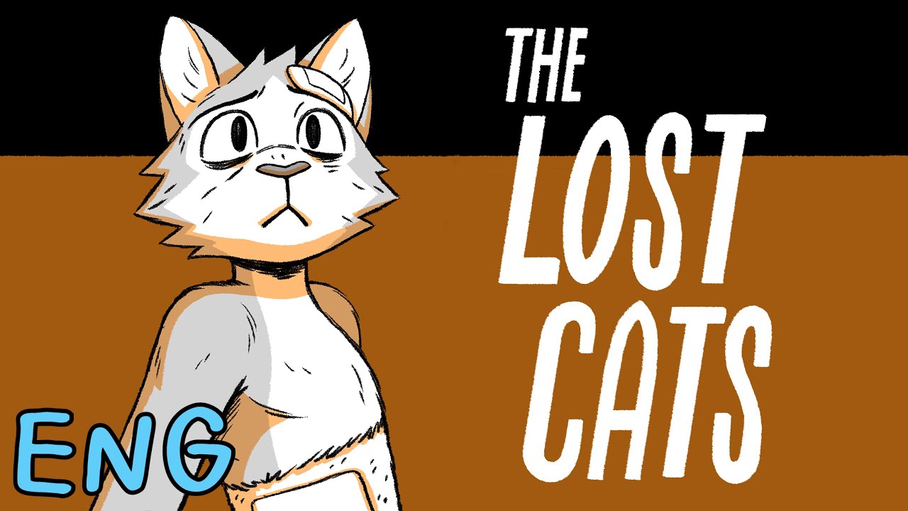 [ENG DUB] The Lost Cats