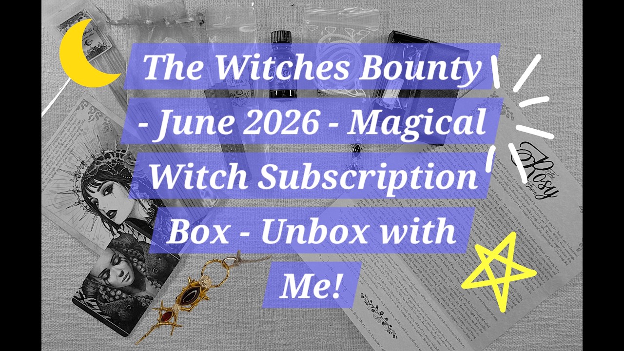 The Witches Bounty | Июнь 2026 | Магическая ведьминская коробочка по подписке | Распаковка со мной!