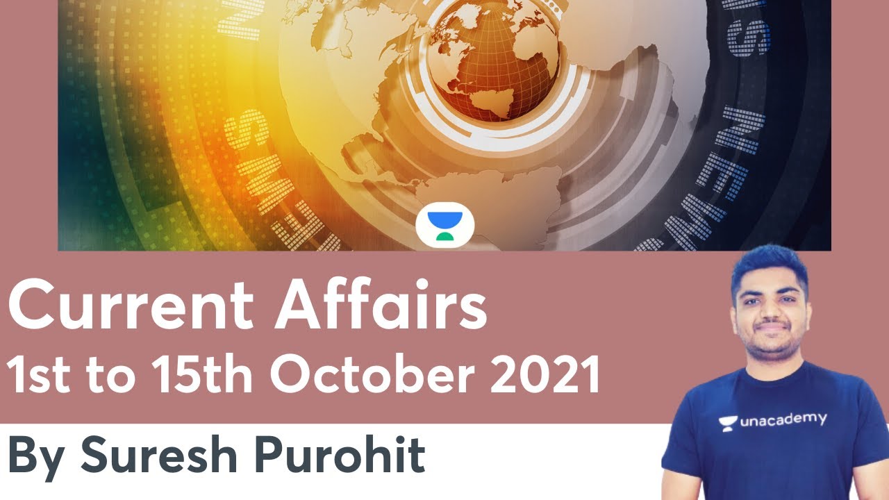 1st to 15th October 2021 | Daily Current Affairs | Current Affairs | RAS/RPSC 2021 | Suresh Purohit