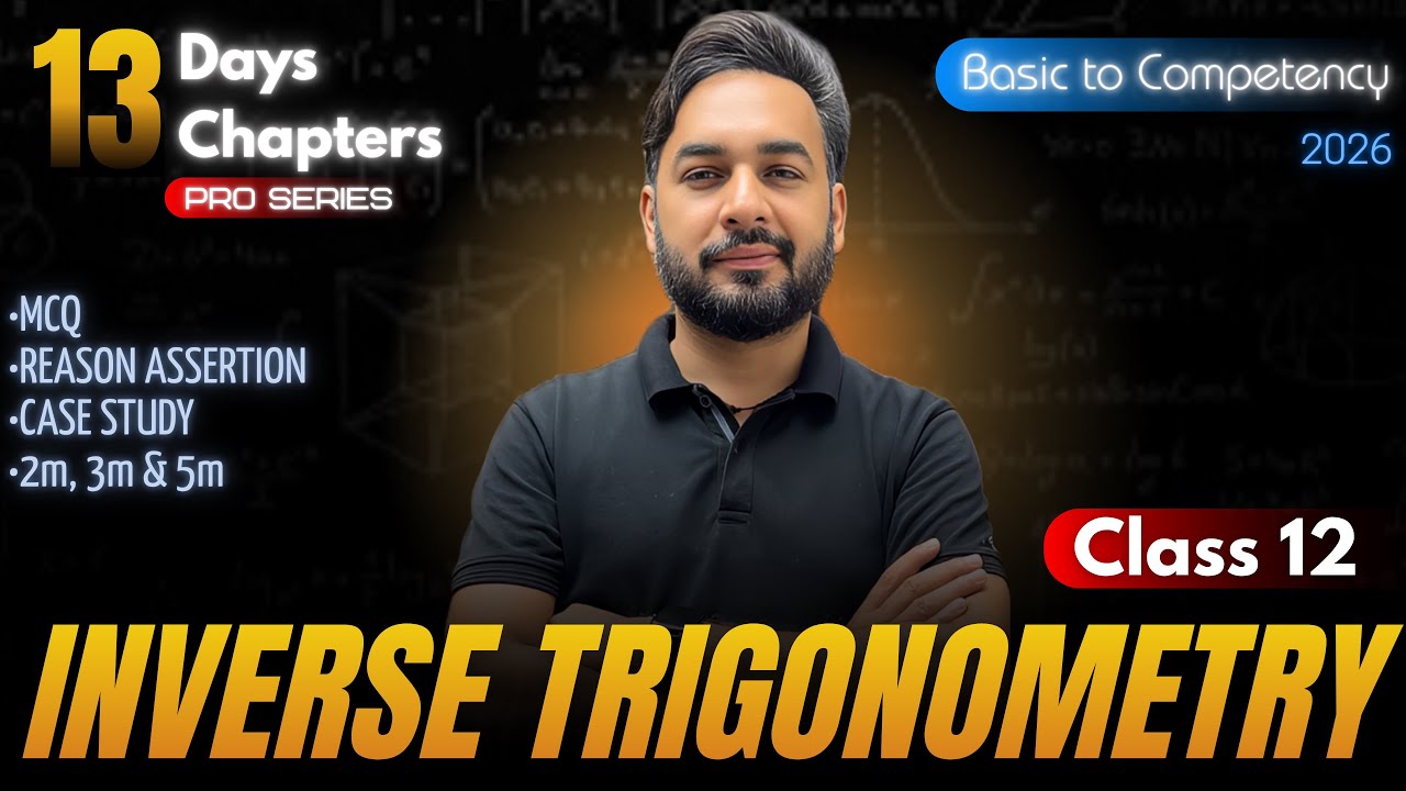 Inverse Trigonometry One Shot🔥Class 12 Maths | CBSE Board Exam 2026 🎯 | #13days13chapters