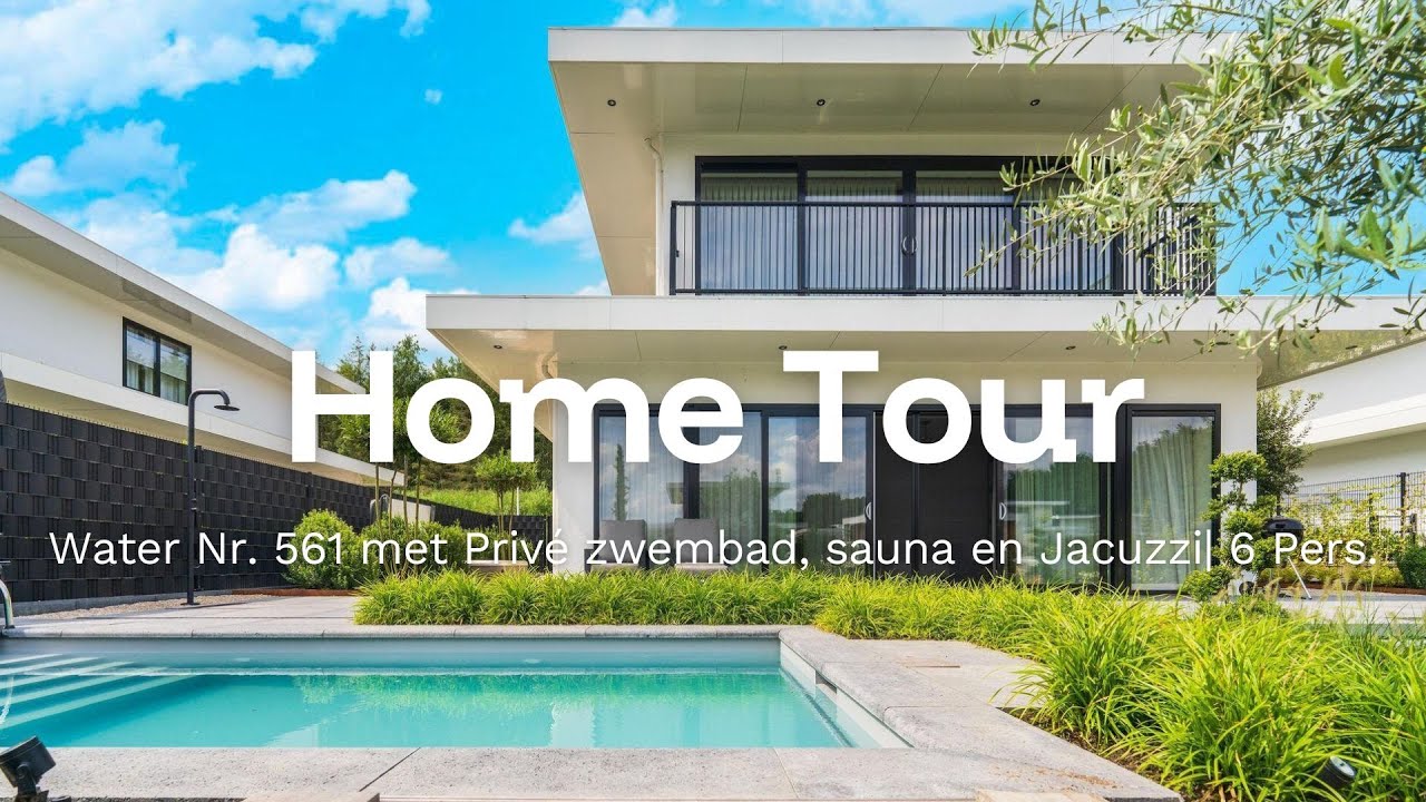 HOME TOUR | Water Nr. 561 met Privé Zwembad, Jacuzzi & Sauna