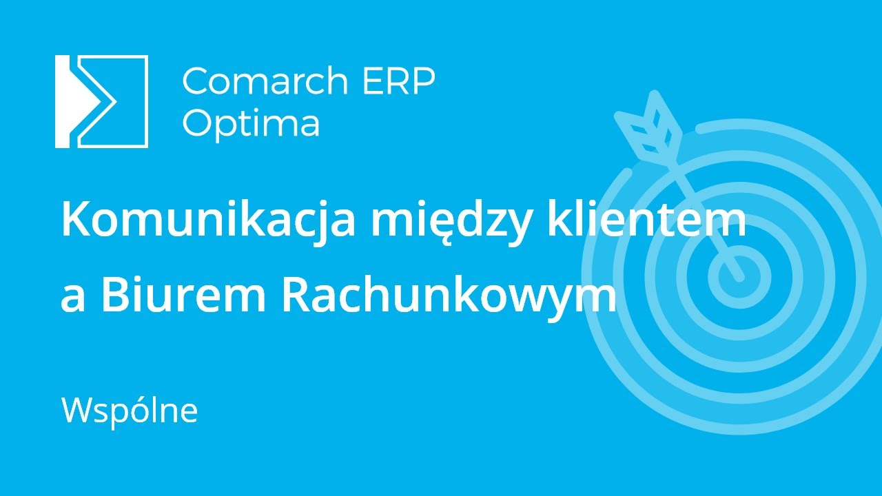 Comarch ERP Optima – Komunikacja między klientem a Biurem Rachunkowym (film z lektorem)