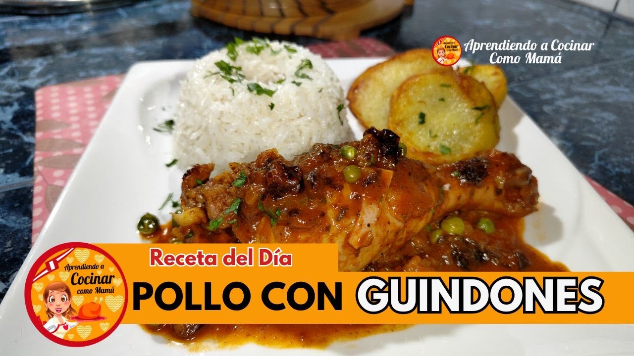 Delicioso POLLO CON GUINDONES: Paso a Paso y Secretos de Mamá