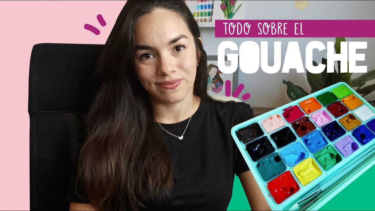 Todo sobre el GOUACHE!