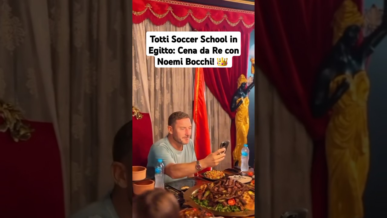 Francesco Totti Egitto Calcio, Cultura e Cena da Re!