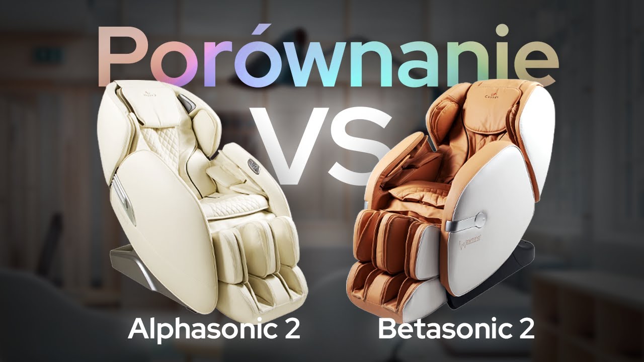 Czym r&oacute;żnią się fotele masujące Alphasonic 2 i Betasonic 2?| VLOG