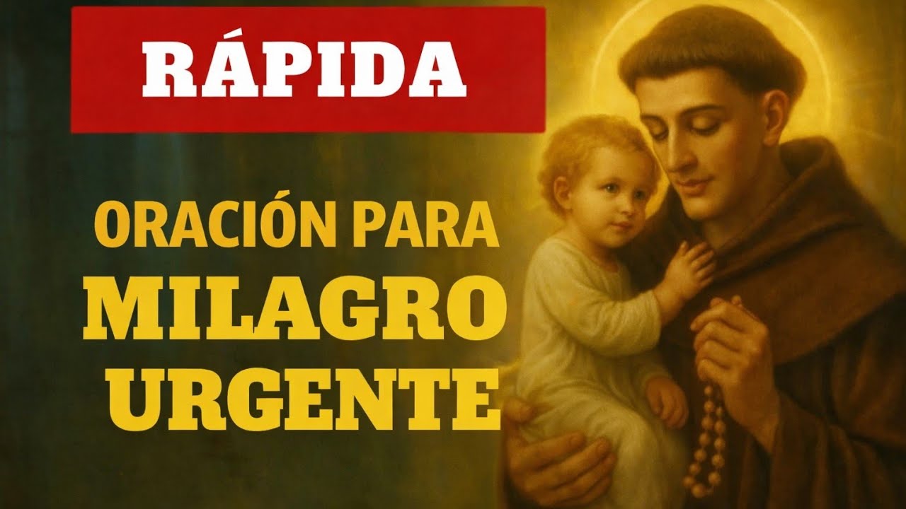 🙏ORACIÓN DE CONSAGRACIÓN A SAN ANTONIO DE PADUA PARA AYUDA URGENTE Y MILAGROS: 🙏 REZA AHORA