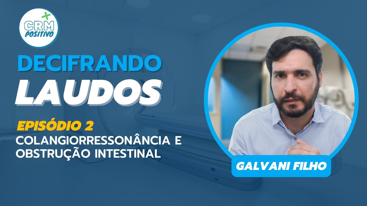 Cálculo na Vesícula com Surpresa Desagradável: Obstrução Intestinal | Decifrando Laudos Ep. 2.