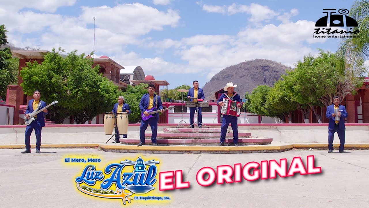 El Mero Mero LUZ AZUL de Raúl Beltrán de Tlalquiltzinapa Gro. - El Original (Official Video)