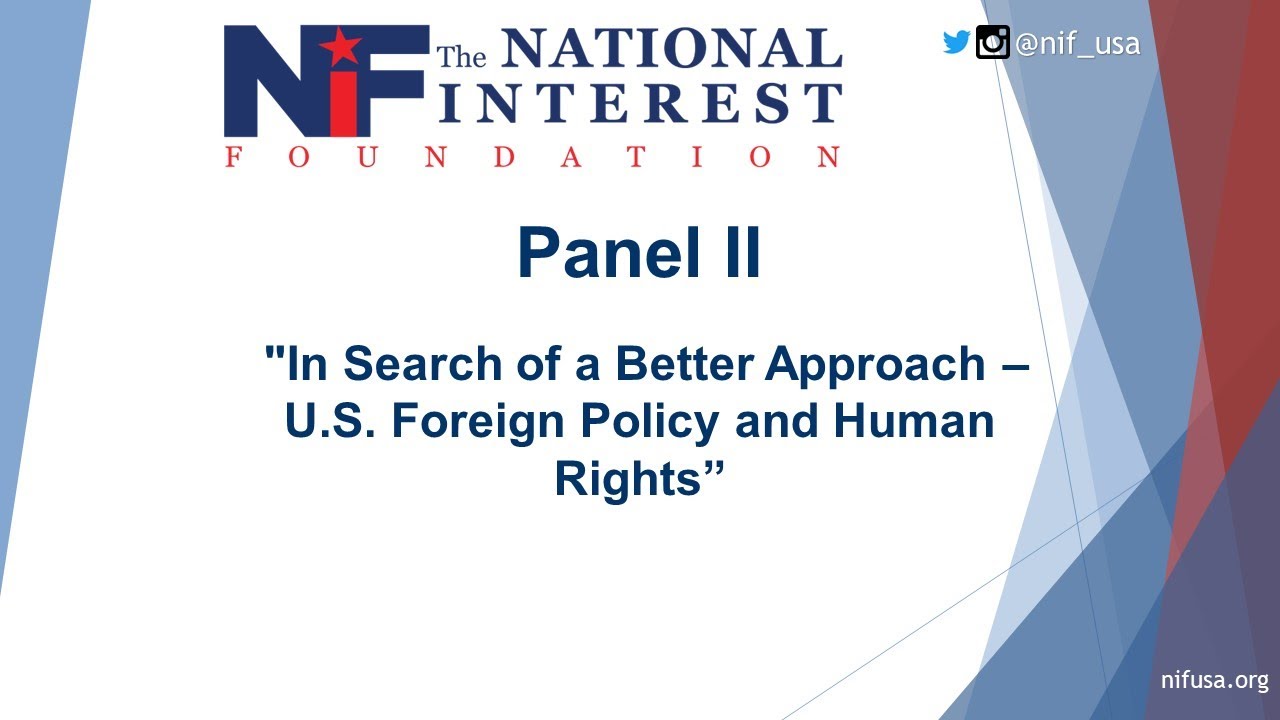 Human Rights and U.S. Foreign Policy - Panel II