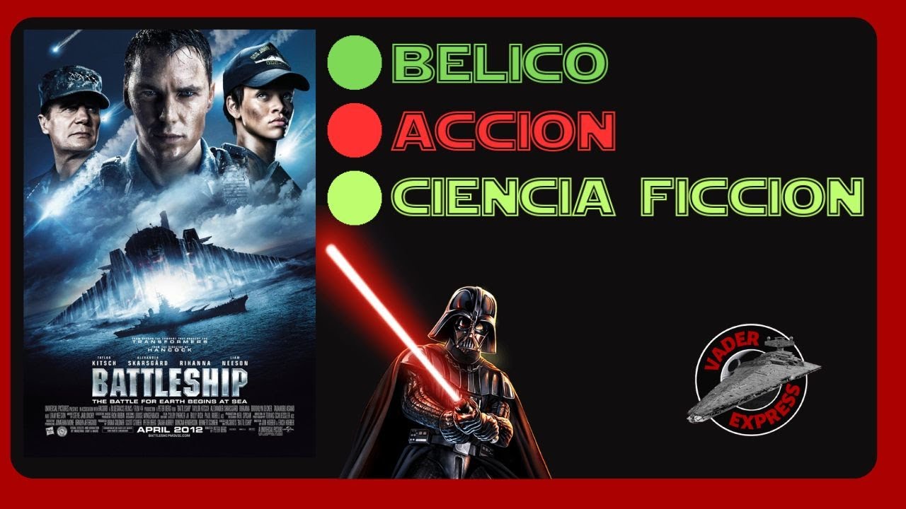 🎞️ Battleship (2012)🎬 Cómo un personaje puede echar a perder una película.