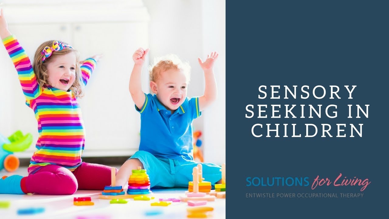 OT-V Episode 10: Sensory Seeking in Children