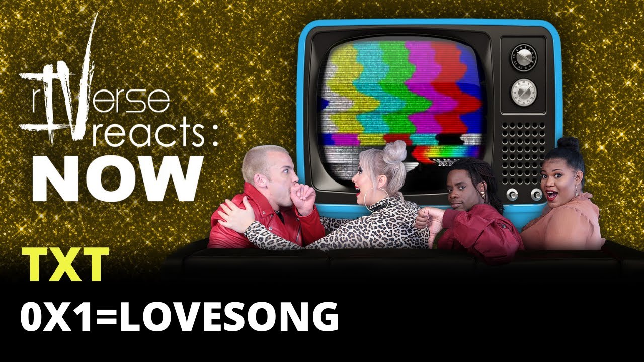 rIVerse Reacts: NOW - 0X1=LOVESONG by TXT
