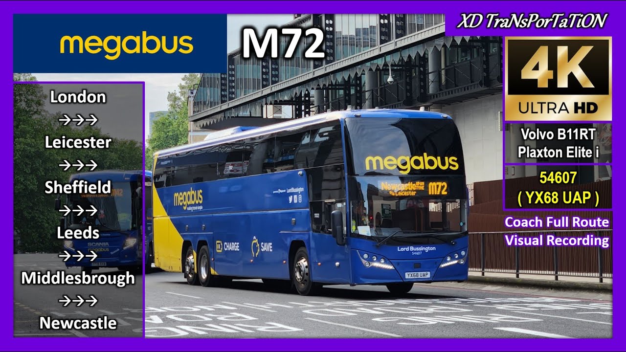 [Megabus] M72 ~ London Victoria Coach Station ➝ Newcastle, John Dobson Street (via Sheffield)【4K】