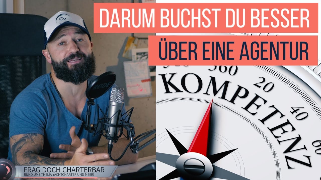 Die Vorteile der Yachtcharter Agentur! # Folge 3 Yachtcharter Tipps