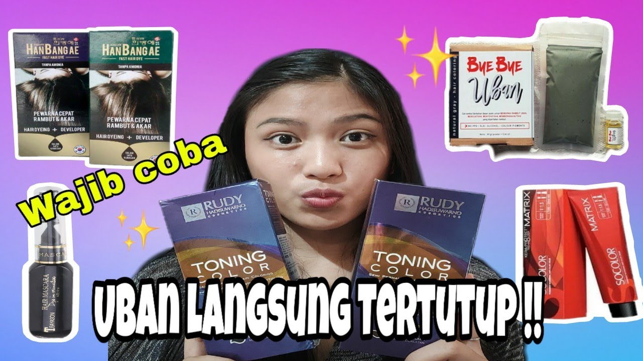 10 CAT RAMBUT PENUTUP UBAN TERBAIK | WAJIB DICOBA