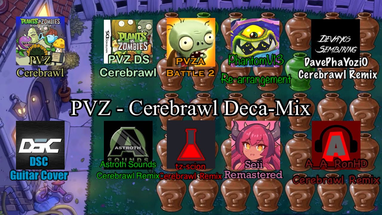 PVZ - Cerebrawl Deca-Mix (Puzzle Soundtrack)