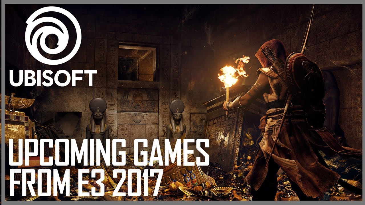 Upcoming Games From E3 2017 | Ubisoft