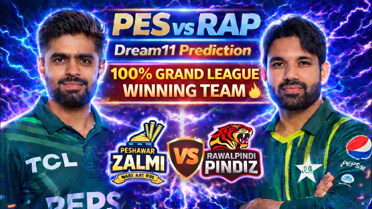 PES vs RAP Dream11 Prediction | PZ vs RP Dream11 Team | PES vs RAP Today Match