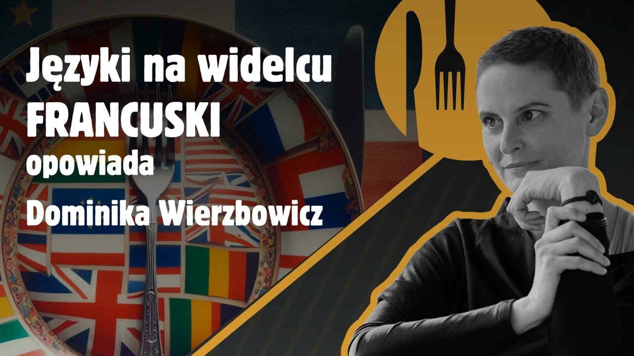 13. Języki na widelcu: FRANCUSKI #podcastdlanauczycieli #nauczanie #językfrancuski