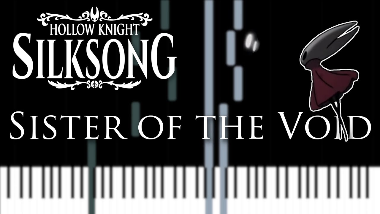 Sister of the Void - Hollow Knight: Silksong - Piano Tutorial