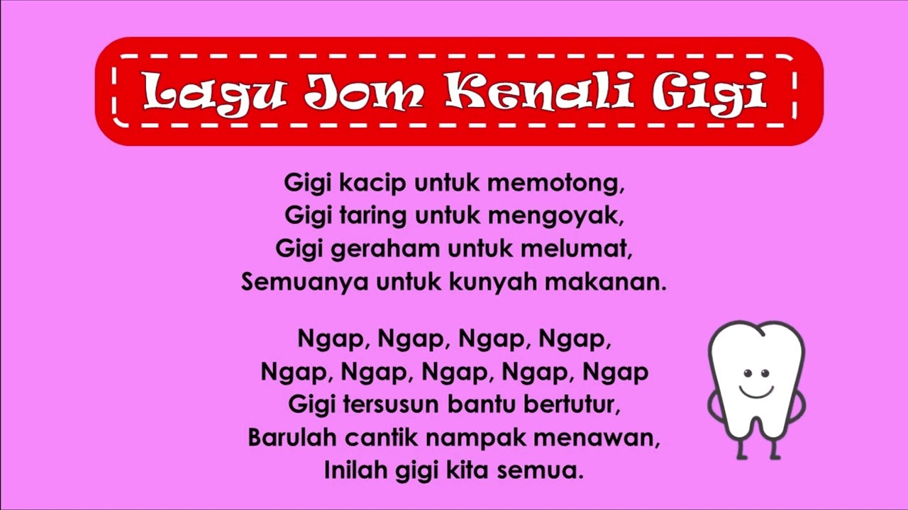LAGU JOM KENALI GIGI dengan lirik