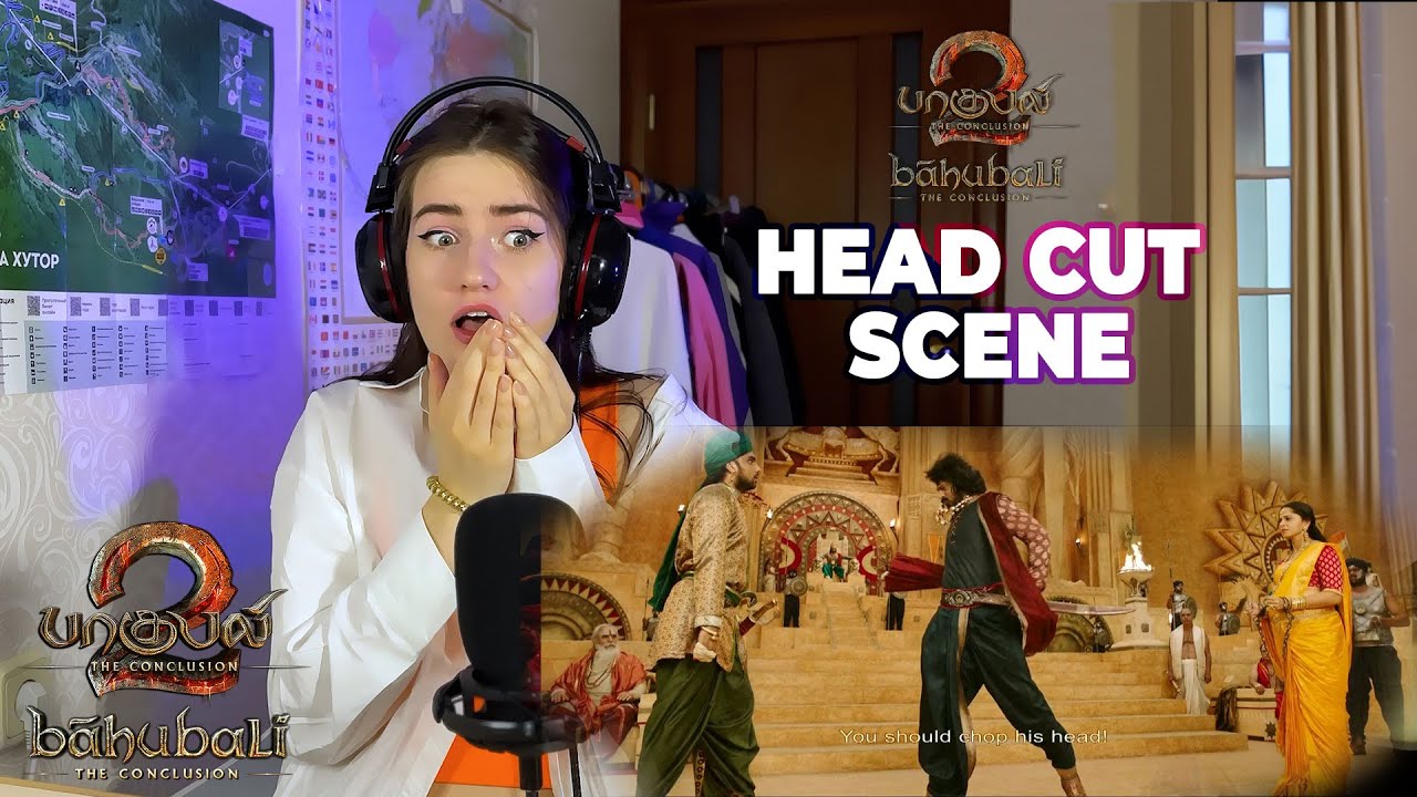 Russian Girl Reacts : BAHUBALI 2 HEAD CUT SCENE REACTION!!! | Baahubali 2