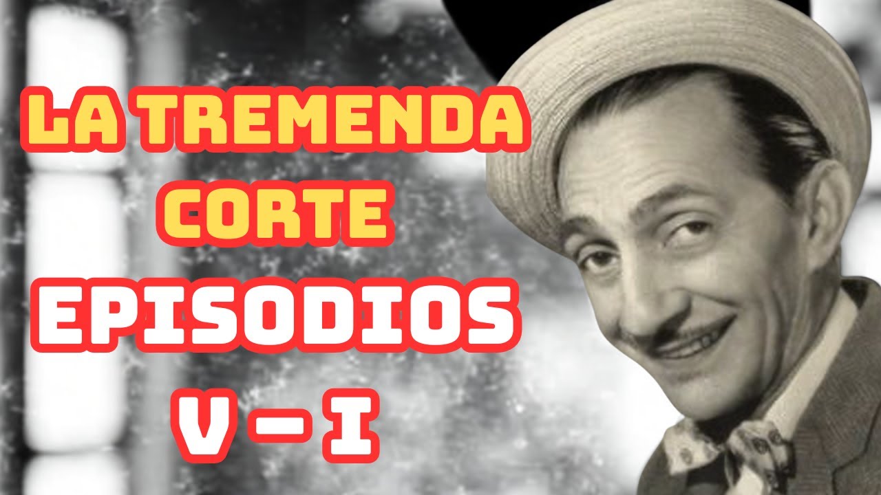 LA TREMENDA CORTE 📻 | Episodios V - I (Radio Clásico Completo)