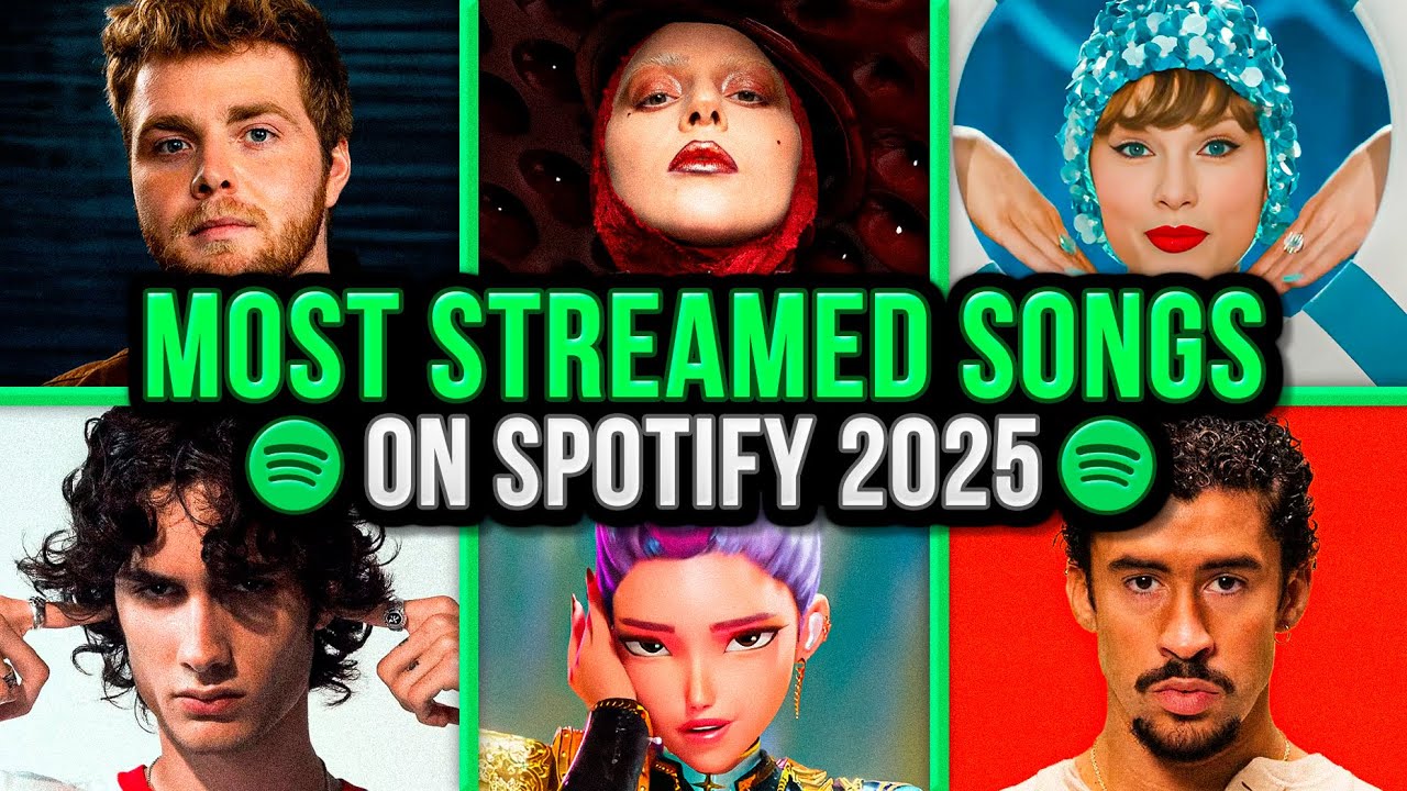 MOST STREAMED SONGS ON SPOTIFY 2025