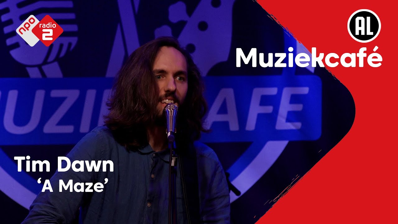 Tim Dawn - A Maze | NPO Radio 2