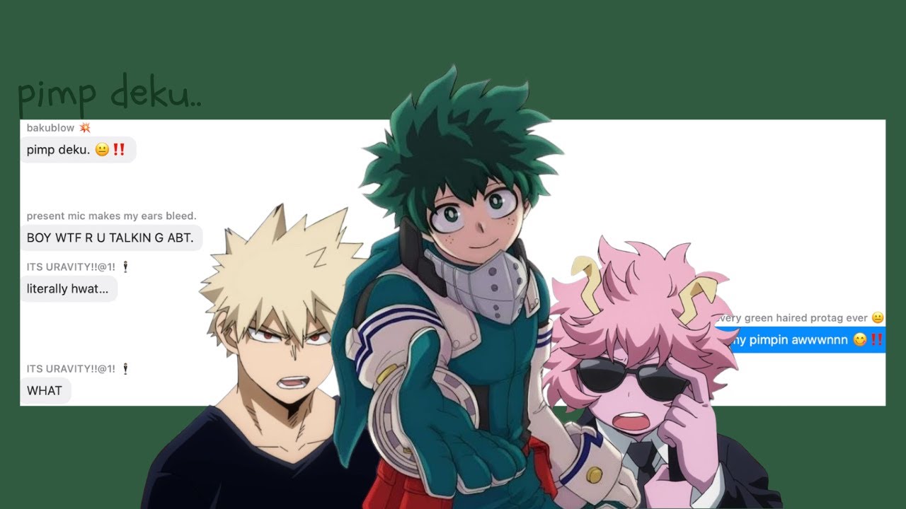 #mha text skit! ⟡⟢ pimp deku... - pimp lucious - trapped in the closet, r kelly ⟡⟢ alvsynz
