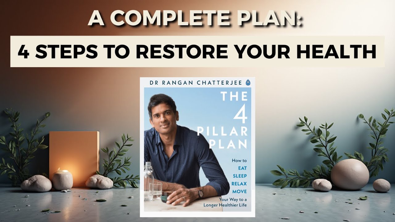 The Four Pillar Plan Will Transform Your Health &mdash; Powerful Book Summary