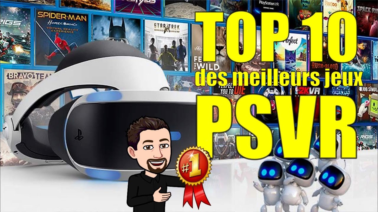LE TOP 10 DES MEILLEURS JEUX PSVR | PLAYSTATION VR
