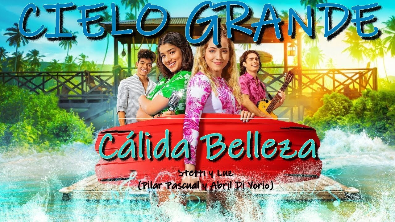 Cielo Grande - Cálida Belleza - Letra (Pilar Pascual y Abril Di Yorio)