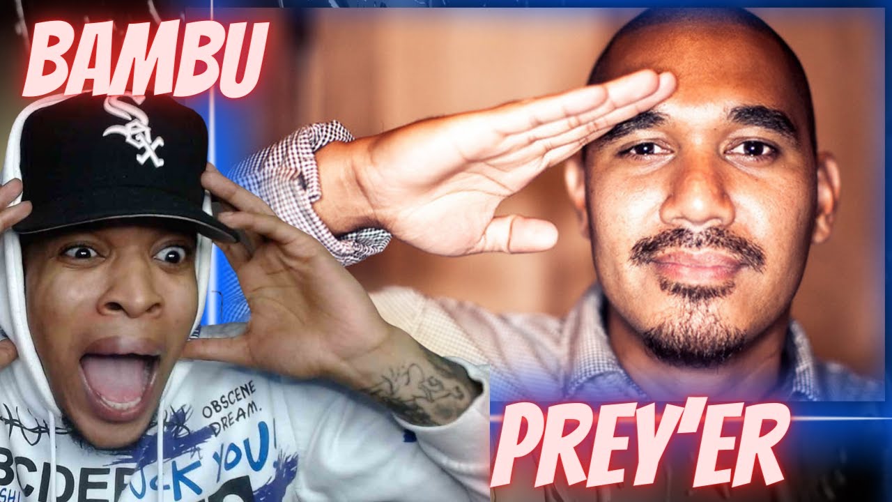 FIRST TIME HEARING | BAMBU - PREY'ER (FT. KILLER MIKE) | REACTION